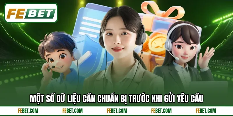 Một số dữ liệu cần chuẩn bị trước khi gửi yêu cầu